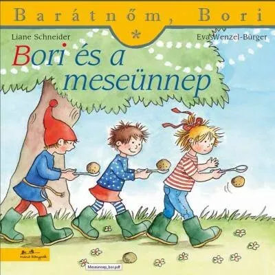 Szuper akció Bori és a meseünnep - Barátnőm, Bori 36. - Liane Schneider