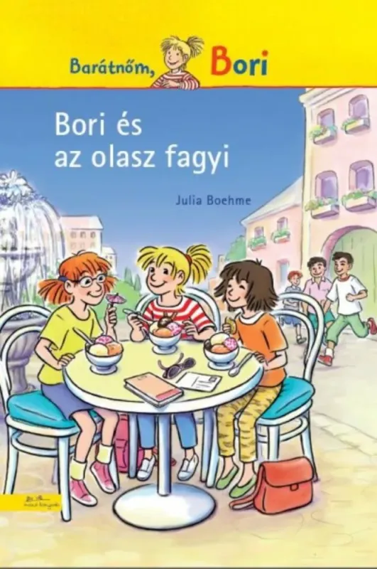 Különleges ajánlat Bori és az olasz fagyi - Barátnőm, Bori