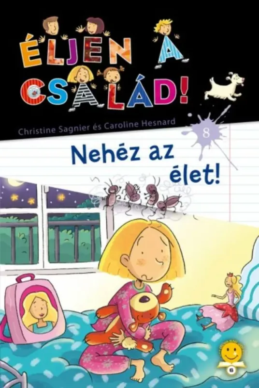 Nehéz az élet! - Éljen a család! 8. (Christine Sagnier) Vedd meg online