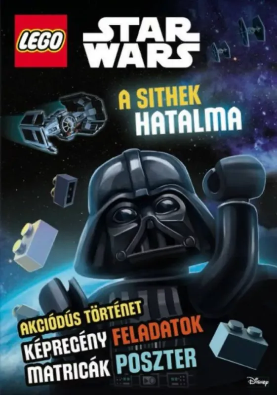 Lego Star Wars: A sithek hatalma - Akciódús történet, képregény feladatok, matricák, poszterek (Disney) Biztonságos vásárlás