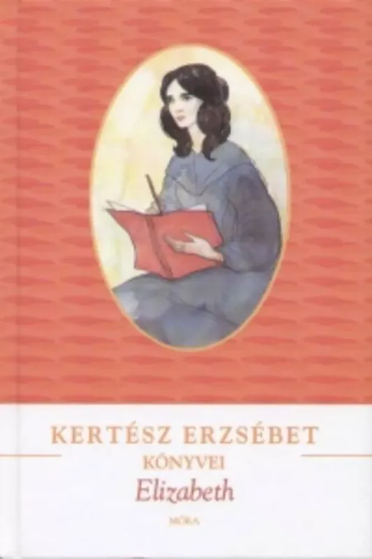 Elizabeth - Kertész Erzsébet Újdonság