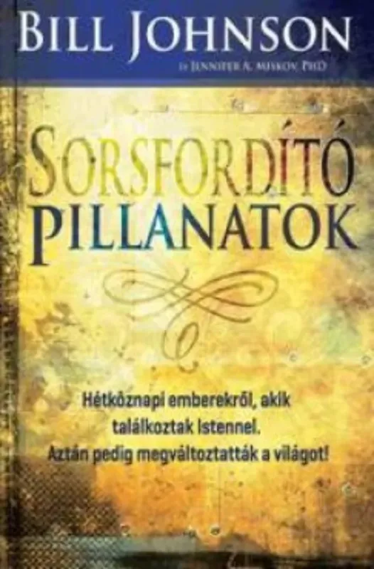 Sorsfordító pillanatok Különleges ajánlat