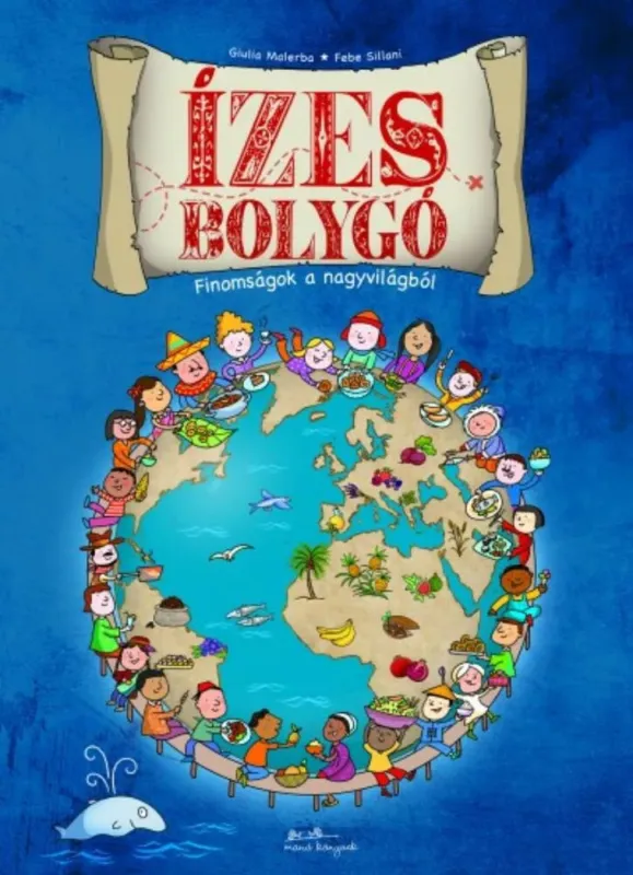 Ízes bolygó - Finomságok a nagyvilágból Olcsóbb
