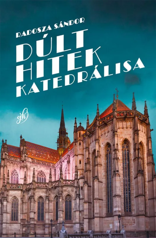 Dúlt hitek katedrálisa Rendeld meg most