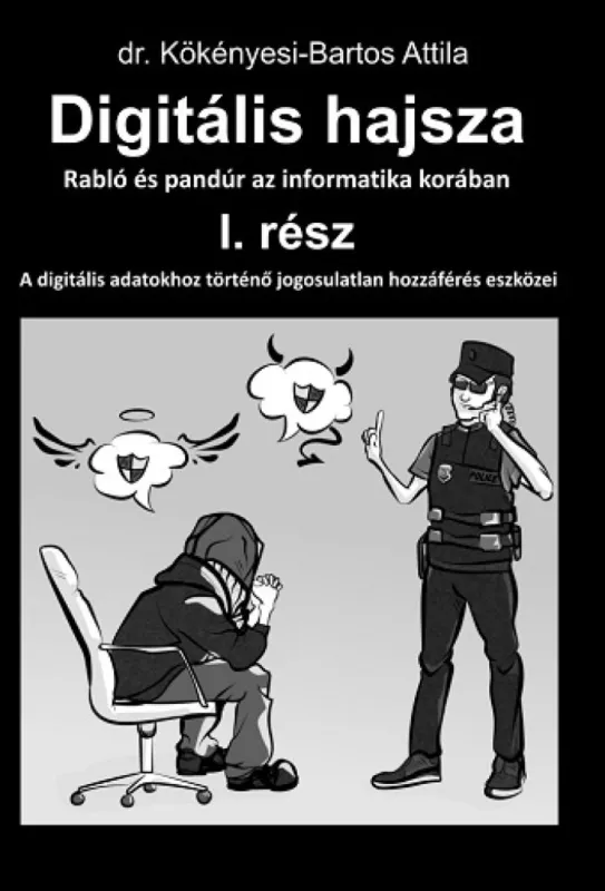 Digitális hajsza - Rabló és pandúr az informatika korában Expressz szállítás