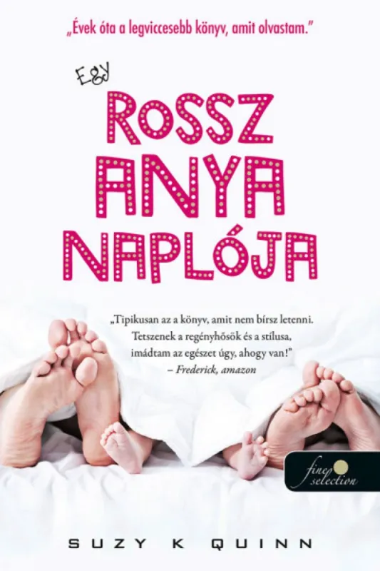 Vedd meg online Egy rossz anya naplója - Egy rossz anya 1.