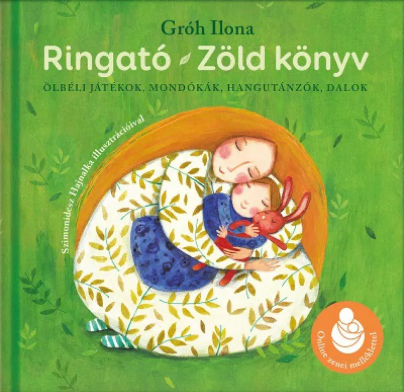Ringató - Zöld könyv /Online zenei melléklettel Biztonságos fizetés