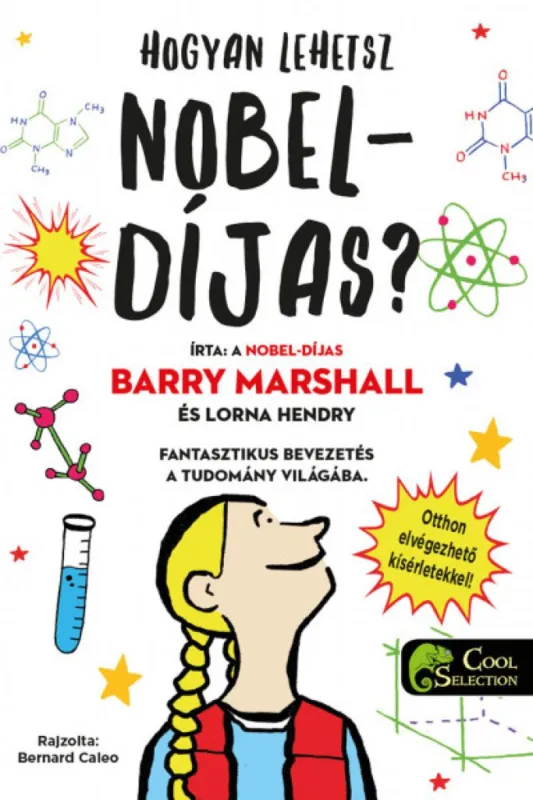 Hogyan lehetsz Nobel-díjas? Ajánlat