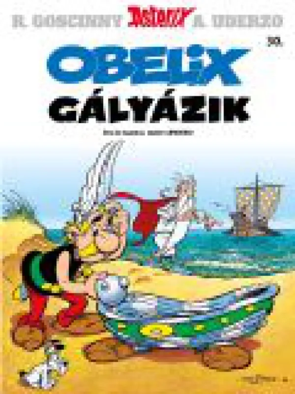Biztonságos vásárlás Asterix 30. - Obelix gályázik