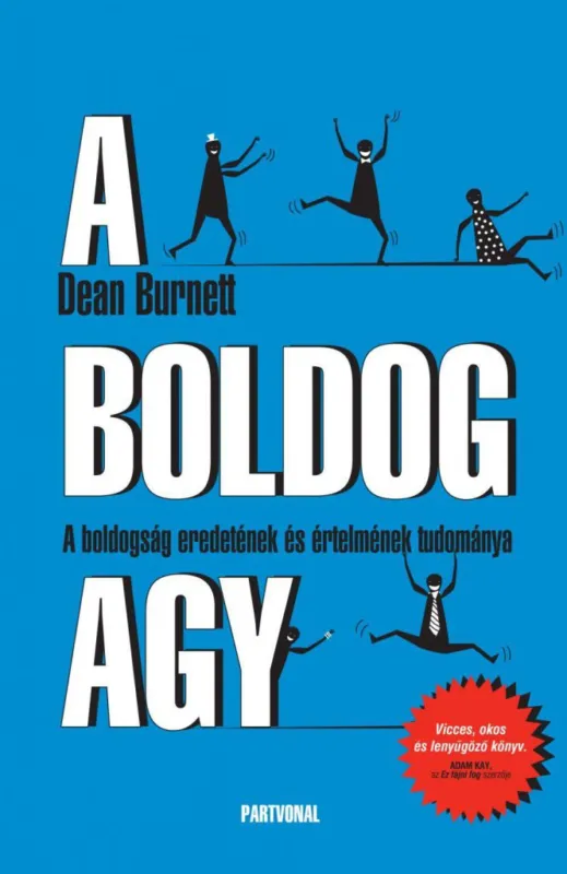A boldog agy - A boldogság eredetének és értelmének tudománya Árcsökkenés