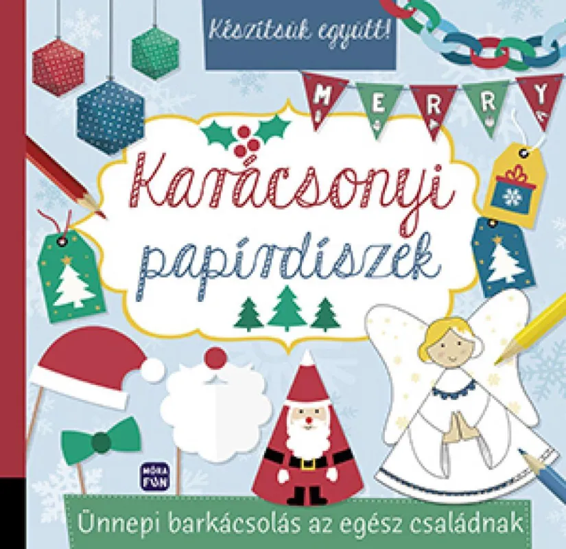 Árengedmény Készítsük együtt! Karácsonyi papírdíszek