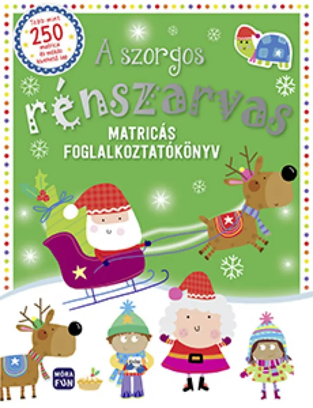 Kedvezmény A szorgos rénszarvas - matricás foglalkoztatókönyv