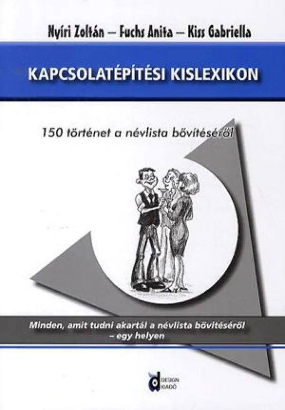 Kapcsolatépítési kislexikon - 150 történet a névlista bővítésről Árengedmény