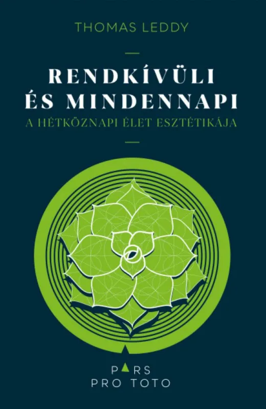 Árengedmény Rendkívüli és mindennapi - A hétköznapi élet esztétikája