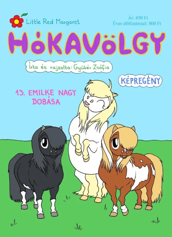 Szuper akció Hókavölgy 13. - Emilke nagy dobása