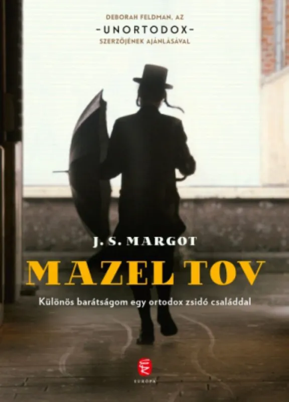 Mazel tov - Különös barátságom egy ortodox zsidó családdal Kedvezményes ár