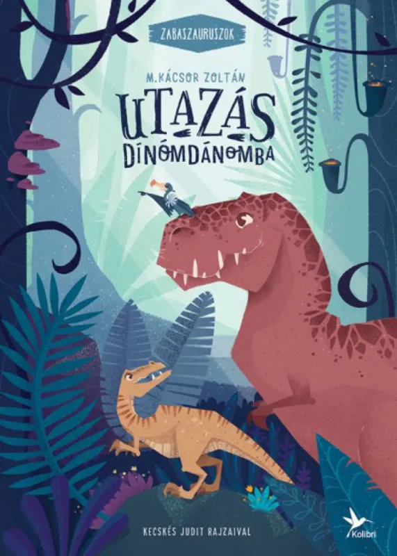 Utazás Dínómdánomba - Zabaszauruszok 1. Nézd meg most