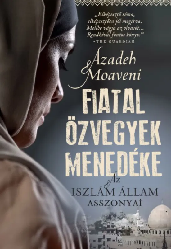 Fiatal özvegyek menedéke - Az Iszlám Állam asszonyai Outlet