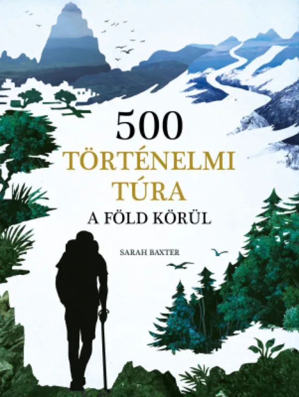 Rendeld meg most 500 történelmi túra a Föld körül