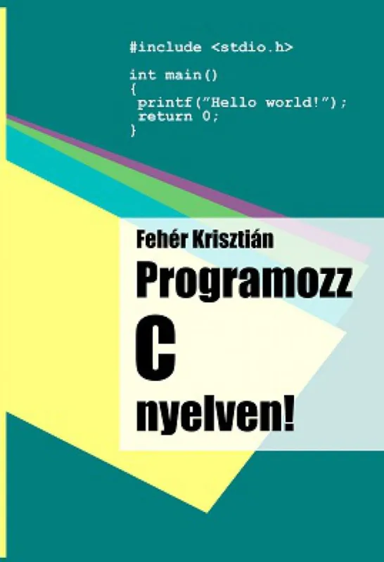 Prémium Programozz C nyelven!