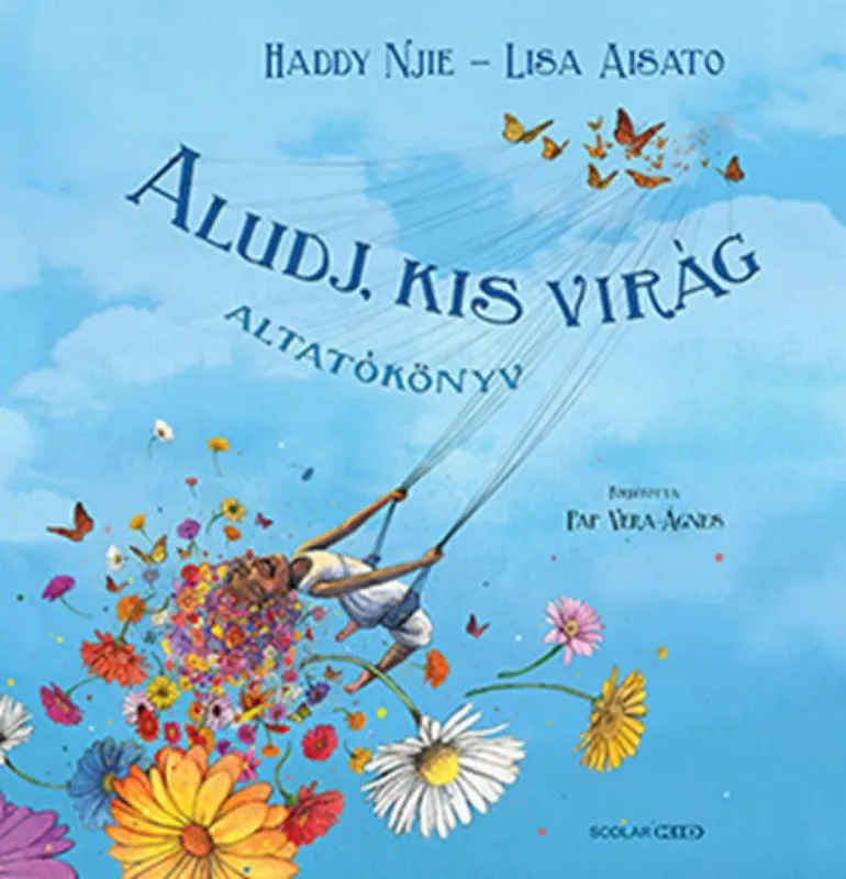Aludj, kis virág - Altatókönyv Azonnal elérhető