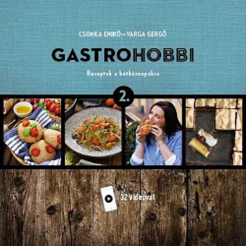 GastroHobbi 2. - Receptek a hétköznapokra Végkiárusítás