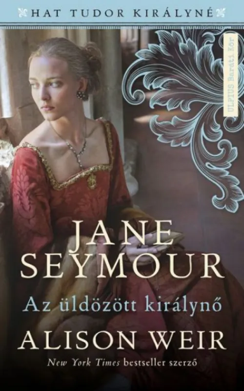 Jane Seymour - Az üldözött királynő Legnépszerűbb