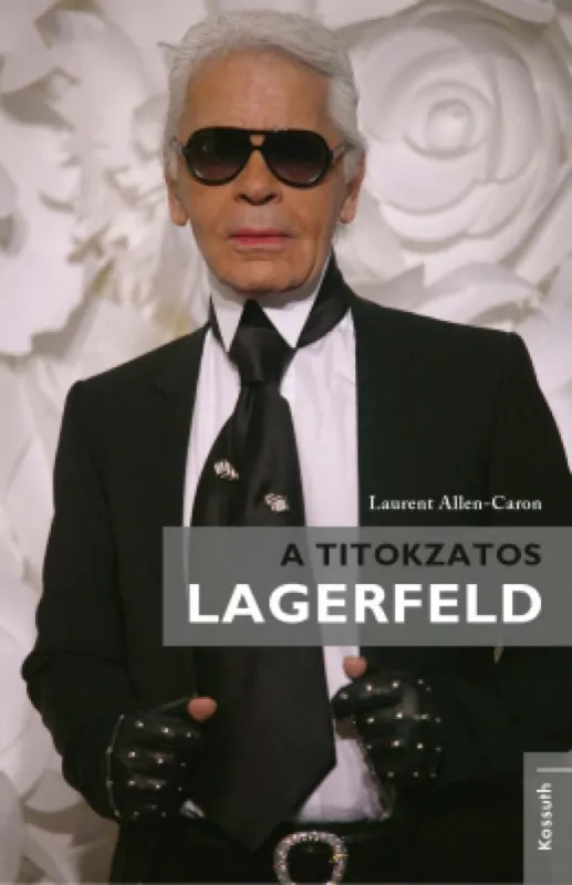 A titokzatos LAGERFELD Azonnali szállítás