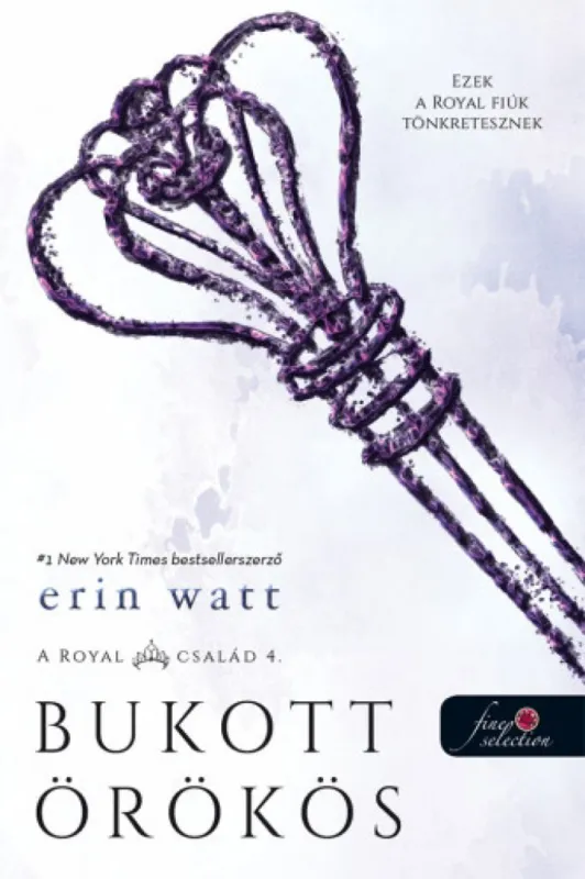 Bukott örökös - A Royal család 4. Legkelendőbb