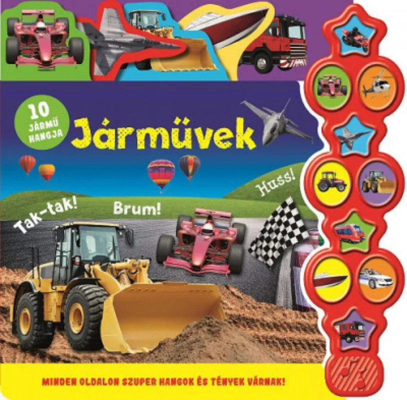 Ne maradj le Hallgasd meg a hangomat! - Járművek