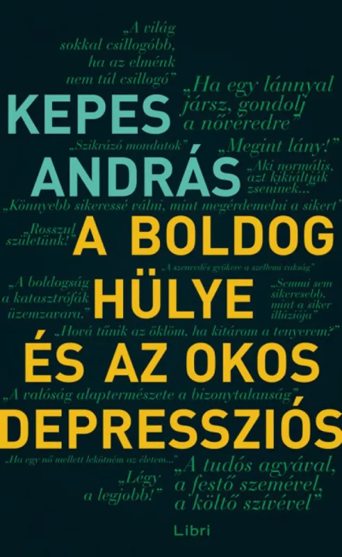 A boldog hülye és az okos depressziós Olcsó