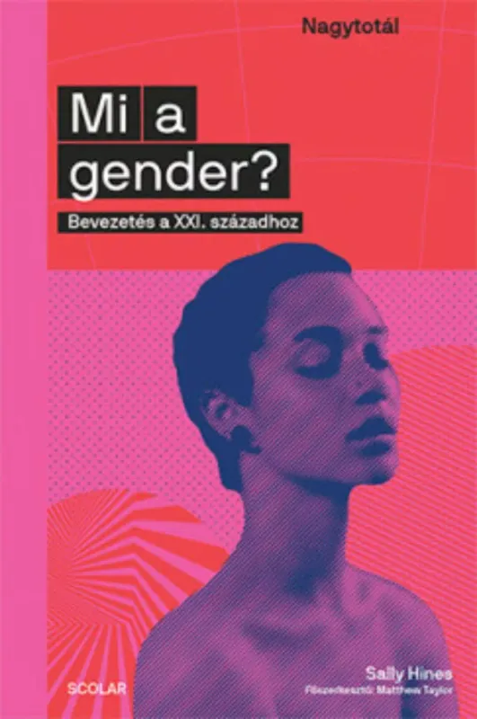 Mi a gender? - Bevezetés a XXI. századhoz Népszerű