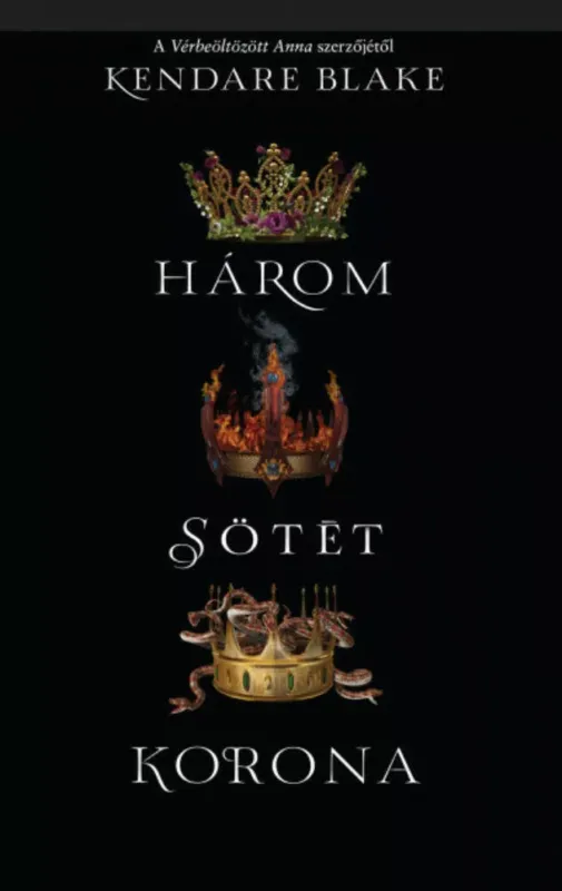 Három sötét korona - Három sötét korona 1. Vedd meg most