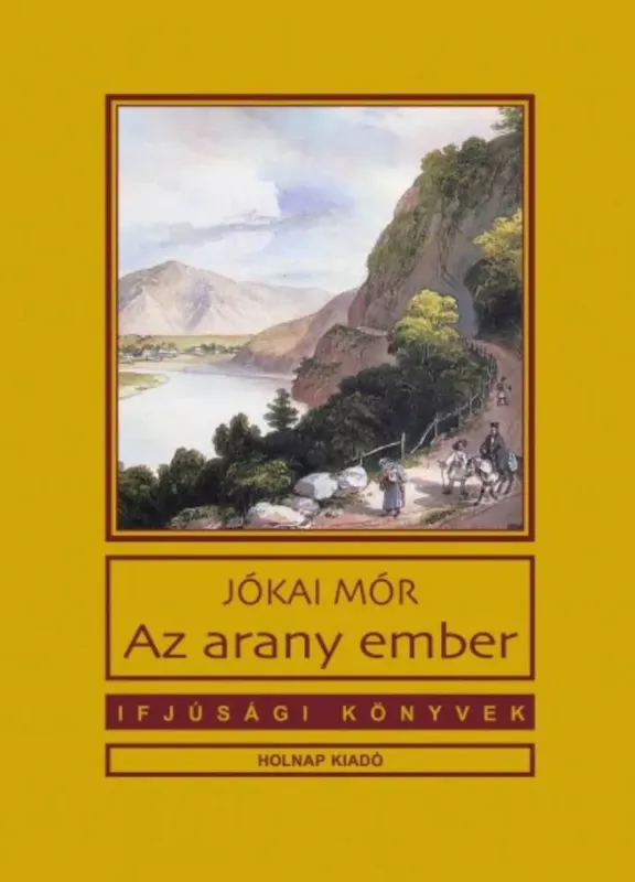 Az arany ember - Ifjúsági könyvek Legjobb ár