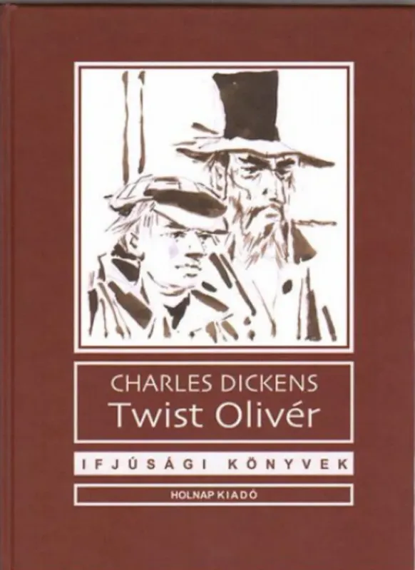 Legjobb ár Twist Olivér - Charles Dickens