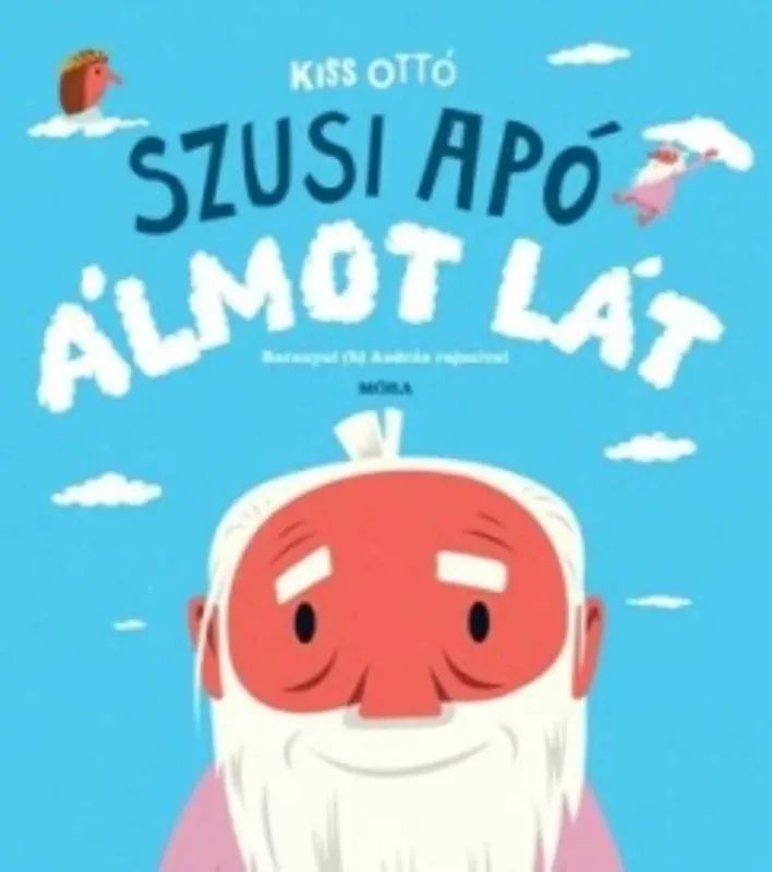 Szusi apó álmot lát - Kiss Ottó Olcsó
