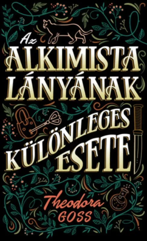 Az alkimista lányának különleges esete - Theodora Goss Akció