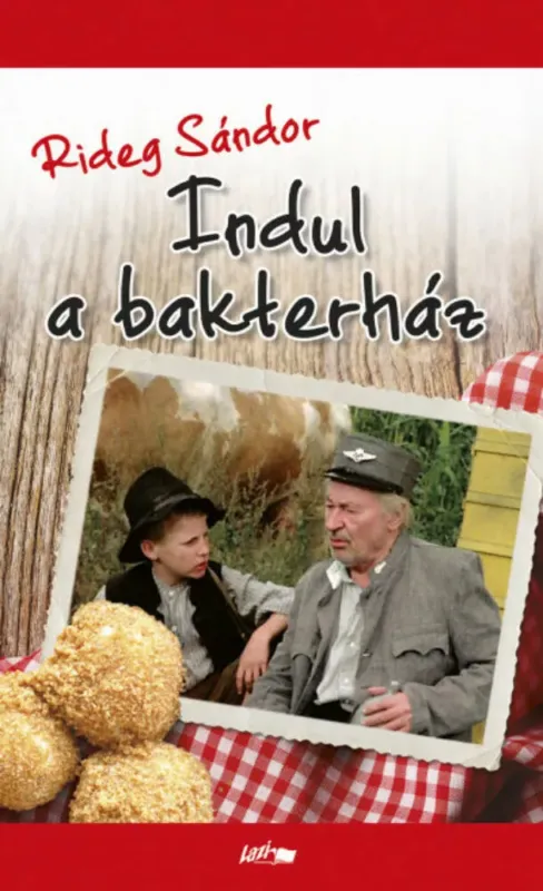 Indul a bakterház (3. kiadás) Kihagyhatatlan ajánlat