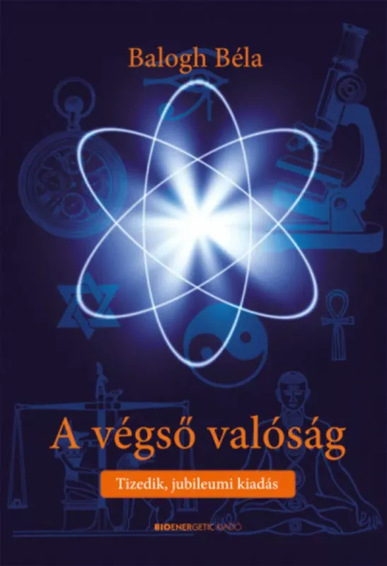 A végső valóság - Tizedik, jubileumi kiadás Azonnal elérhető