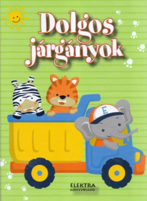 Dolgos járgányok Újdonság