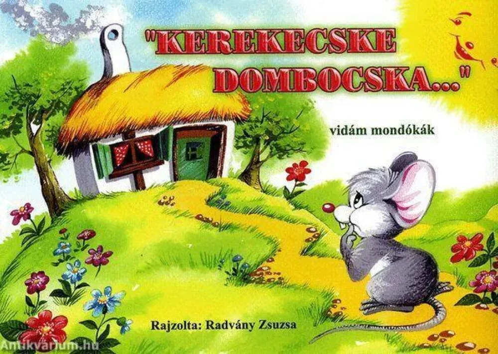 Kerekecske dombocska - Vidám mondókák - Leporelló Outlet