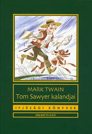 Tom sawyer kalandjai Gyors szállítás