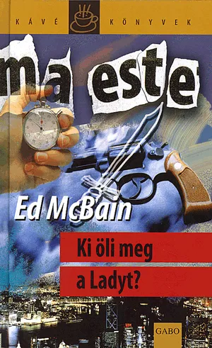 Ki öli meg a ladyt? Olcsó