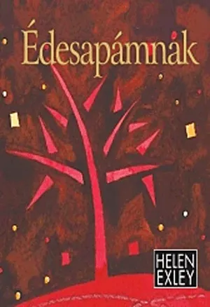 Vedd meg online Édesapámnak