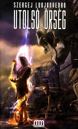 Gyors szállítás Utolsó őrség - Őrség 4.