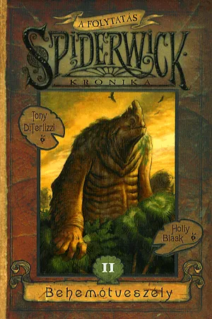 Behemótveszély - Spiderwick krónikák 7. Kedvezményes ár