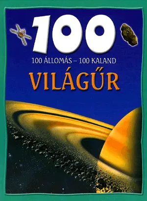100 állomás - 100 kaland - világűr Legkelendőbb