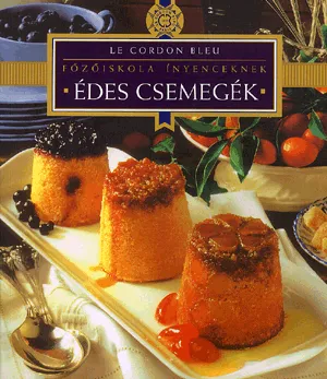 Különleges ajánlat Édes csemegék - Főzőiskola ínyenceknek