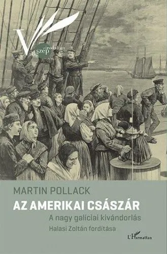 Az amerikai császár - A nagy galíciai kivándorlás Nézd meg most
