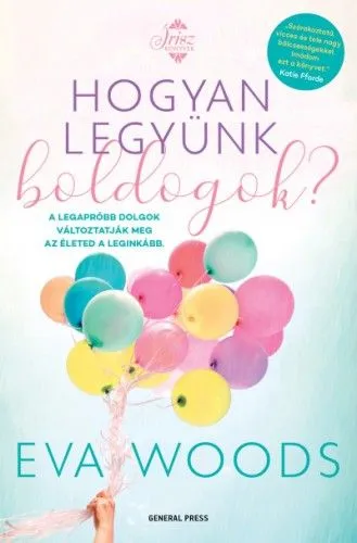 Szuper ajánlat Hogyan legyünk boldogok?